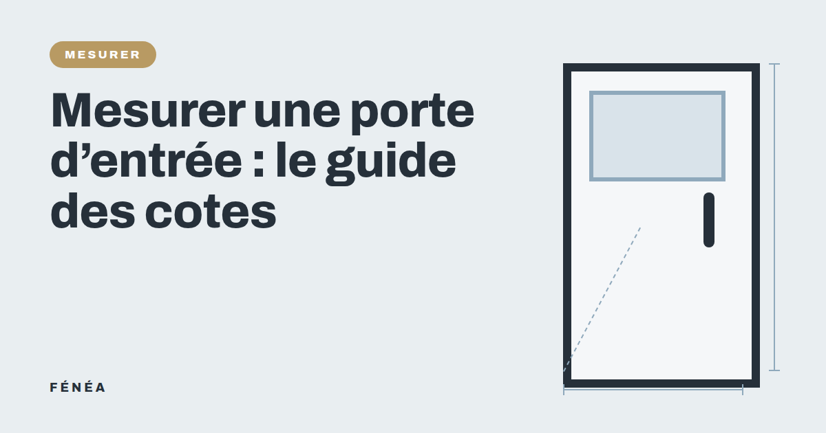 Prendre les cotes d'une porte d'entrée