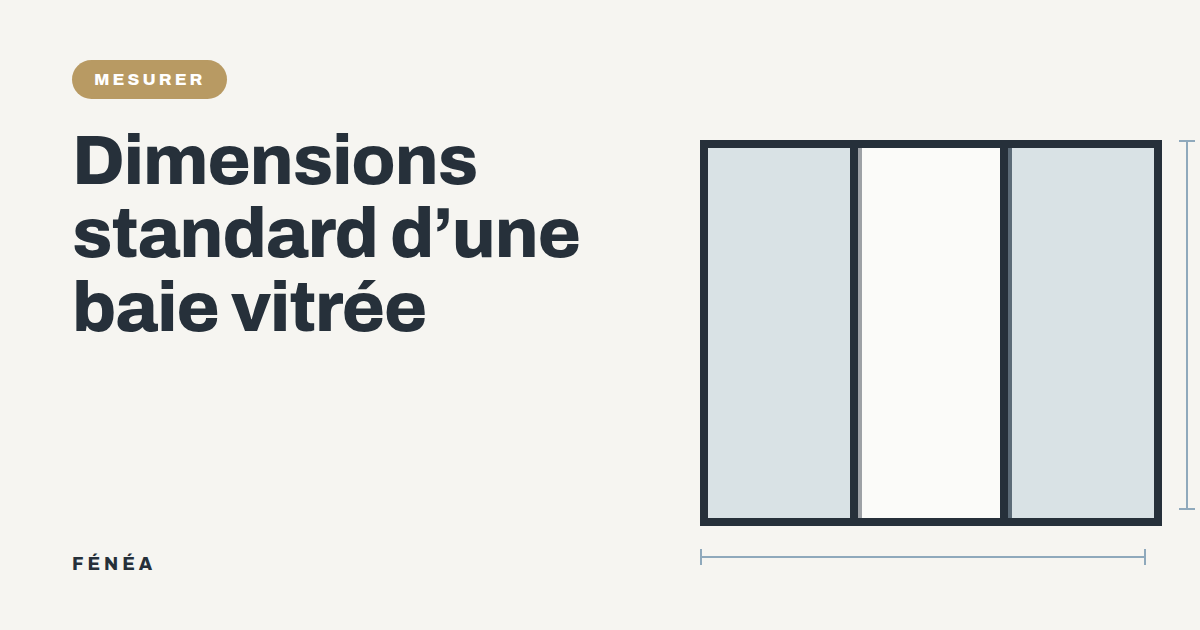 Dimensions standard d'une baie vitrée